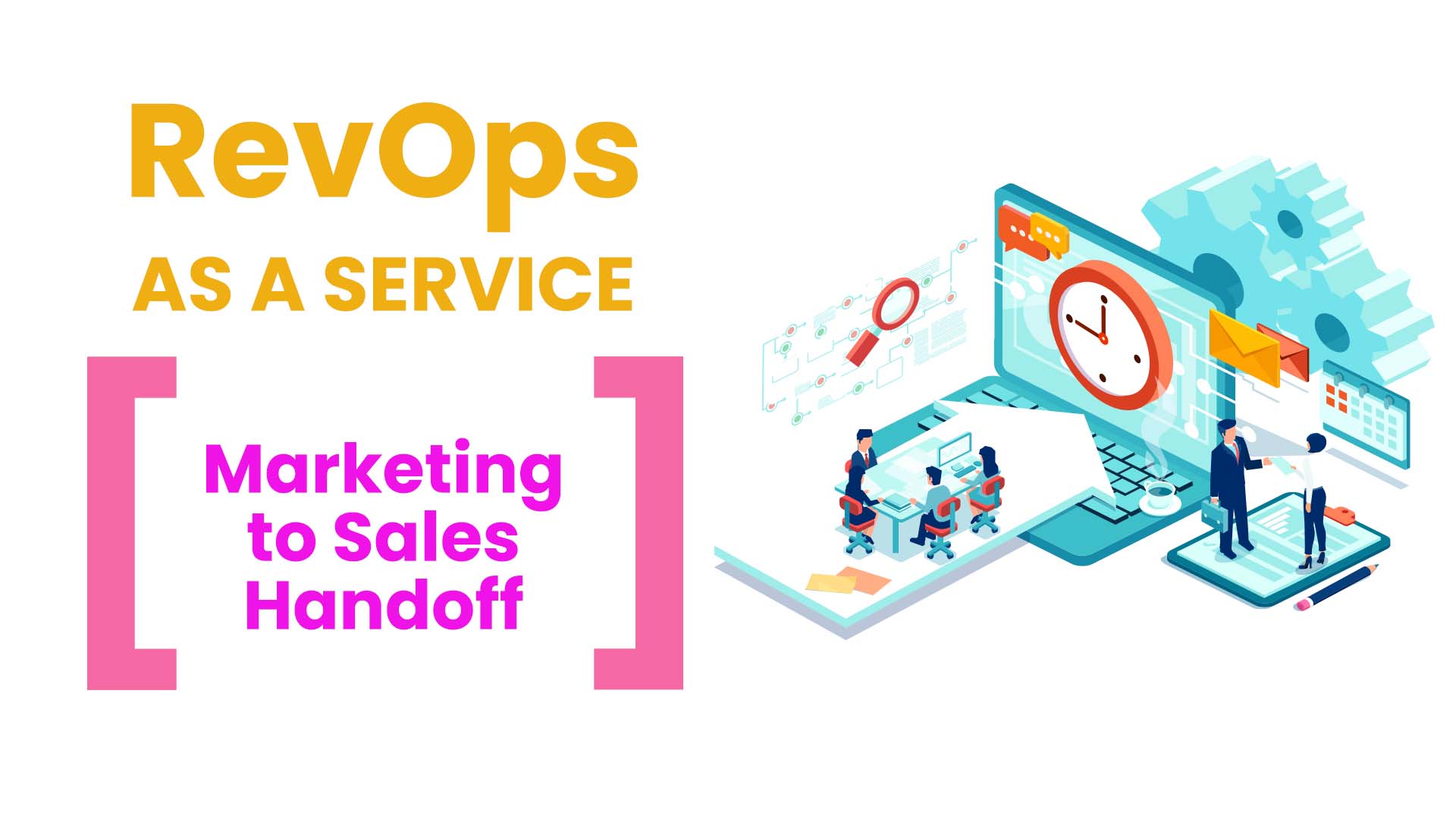 revops-as-a-service-marketing-to-sales-handoff